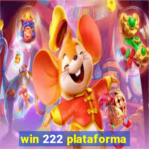 win 222 plataforma